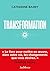 Transformation (French Edition)
