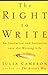 The Right to Write: An Invitation and Initiation into the Writing Life