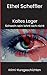 Kaltes Lager by Ethel Scheffler