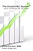 The Simple P&L System: How to Leverage Your P&L Like an MBA