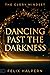 Dancing Past the Darkness: The Glory Mindset
