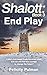 Shalott: End Play (Shalott ...