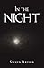 In the Night by Steven Arthur