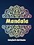 Mandala Coloring Book For A...