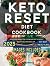 Keto Reset Diet Cookbook: D...