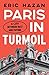 Paris in Turmoil: A City between Past and Future