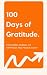 100 Days of Gratitude: The ...
