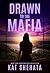 Drawn to the Mafia (Evelyn & Leo Mystery Romance Series Book 2)