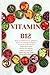 Vitamin B12 - Vitamin B12 Cobalamin, Vitamin B12 Mangel, Vita... by JAMES THOMAS BATLER