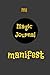 My Magic Journal: Manifest ...