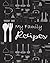 My Family Recipes: A Beauti...