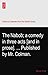 The Nabob; a comedy in three acts [and in prose]. ... Published by Mr. Colman.
