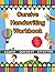 Cursive Handwriting Workbook For Kids by Colin Dean