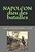Napoléon dieu des batailles