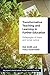 Transformative Teaching and Learning in Further Education: Pedagogies of Hope and Social Justice (Key Issues in Social Justice)