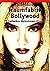 Traumfabrik Bollywood