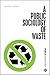 A Public Sociology of Waste