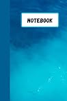 Notebook: Blue Notebook Journal