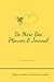 Be More Bee Planner & Journal by Sassy Smith