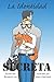 La Identidad Secreta