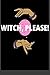 Witch, Please!