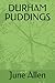 DURHAM PUDDINGS