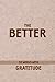 THE BETTER: A 52 Weeks Guid...