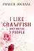 Crawfish Meme. Just A Girl ...