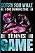 Sorry For What I Did During The Tennis Game by Zara Press