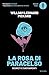 La rosa di Paracelso. Segreti e sacramenti