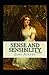 Sense and Sensibility: Annotated
