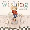 The Wishing Machine by Jonathan Hillman The Wishing Machine by Jonathan Hillman
