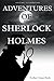 ADVENTURES OF SHERLOCK HOLMES: With original illustration-annotated