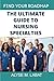 The Ultimate Guide to Nursing Specialties: Find Your Roadmap