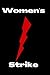 Women's Strike: 120 pages j...