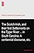 The Scotch-Irish, and their first Settlements on the Tyger River ... in South Carolina. A centennial discourse, etc.