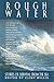 Rough Water: Stories of Survival from the Sea (Adrenaline)