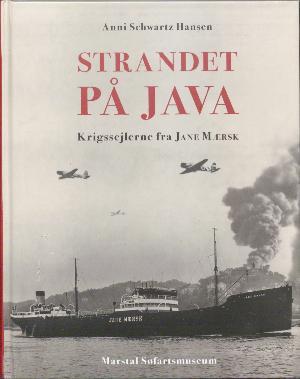 Strandet på Java - krigssejlerne fra Jane Mærsk (Unknown Binding)