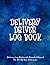 Delivery Driver Log Book by Gary B