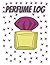 Perfume Log: Organize, crea...