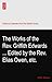 The Works of the Rev. Griffith Edwards ... Edited by the Rev. Elias Owen, etc.