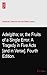 Adelgitha; or, the Fruits of a Single Error. A Tragedy in Five Acts [and in Verse]. Fourth Edition.