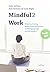 Mindful2Work: Effektives Tr...