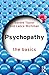 Psychopathy (The Basics)
