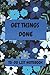 GET THINGS DONE: TO-DO LIST...