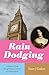 Rain Dodging: A Scholar's R...