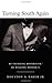 Turning South Again: Re-Thinking Modernism/Re-Reading Booker T.