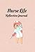 Nurse Life Reflective Journal