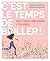 C'est le temps de briller ! by MICHAUD CHRISTINE