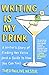 By Theo Pauline Nestor Writing Is My Drink: A Writer's Story of Finding Her Voice (and a Guide to How You Can Too) (Original) [Paperback]